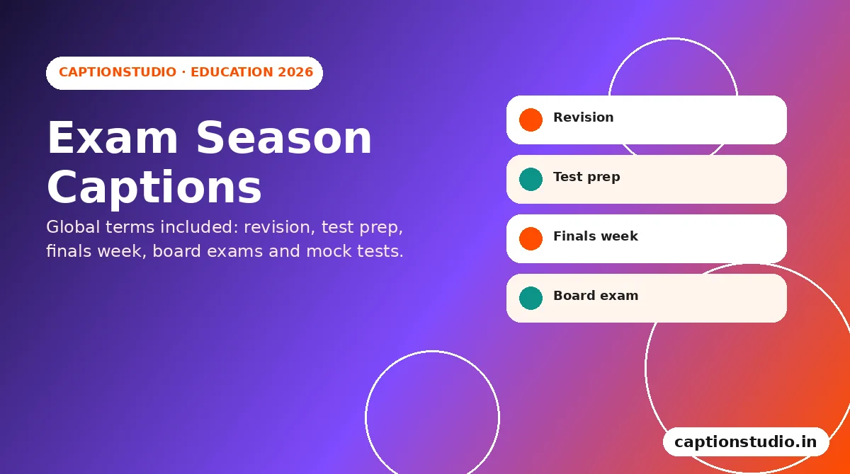 Exam season education captions for revision, test prep and board exam Reels