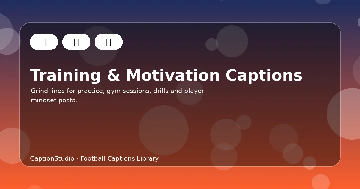 Training and motivation football captions graphic
