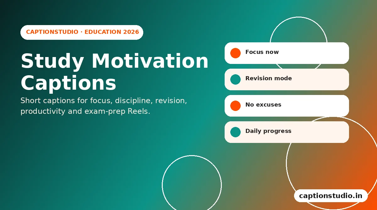 Study motivation education captions for Instagram Reels 2026