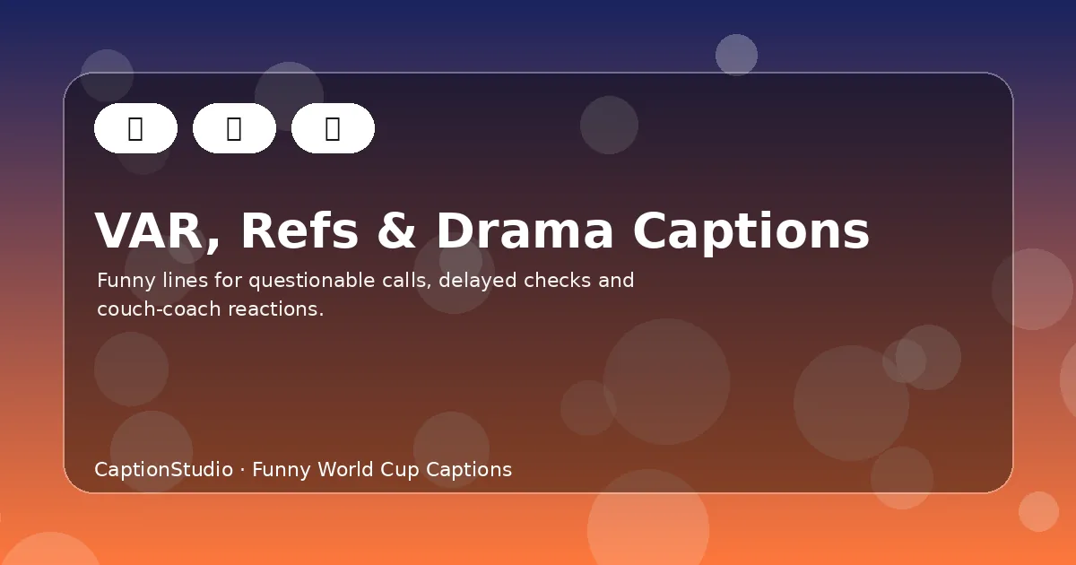 Funny VAR referee drama World Cup 2026 meme caption card